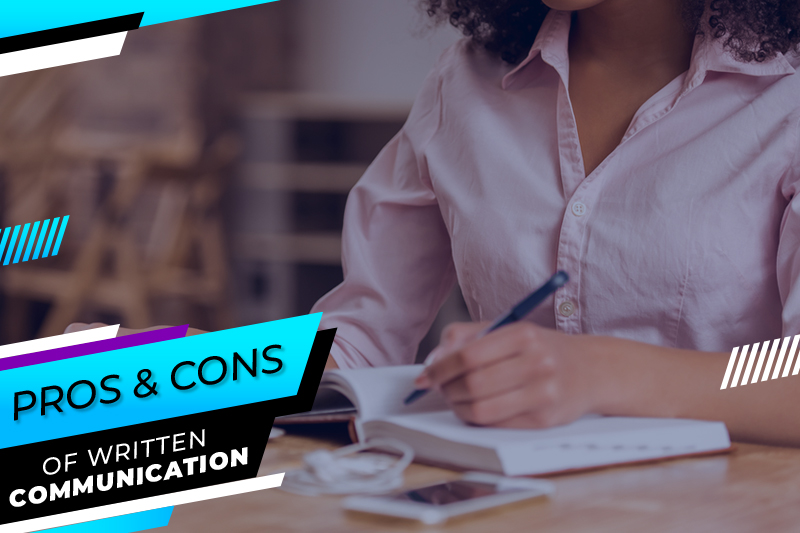 pros & cons of written communication