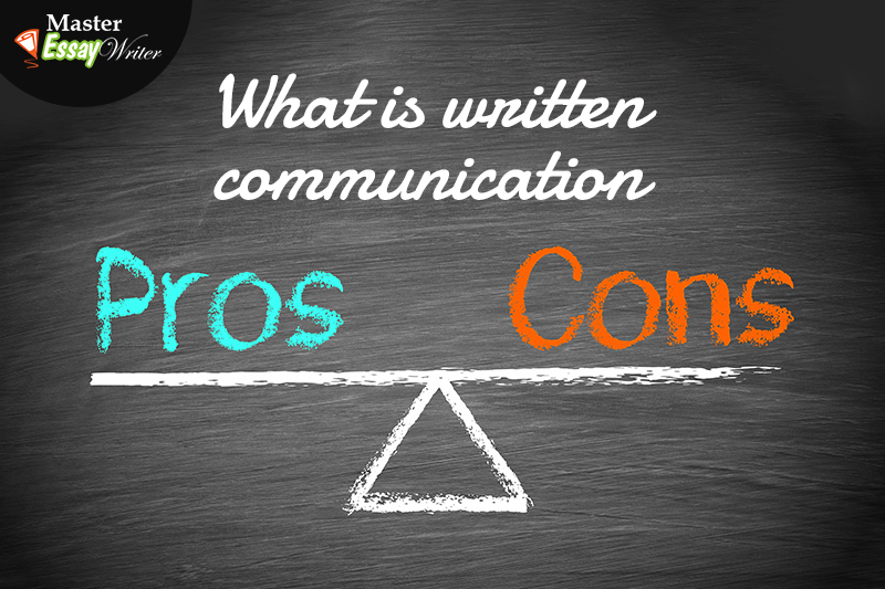 what is written communication - pros & cons